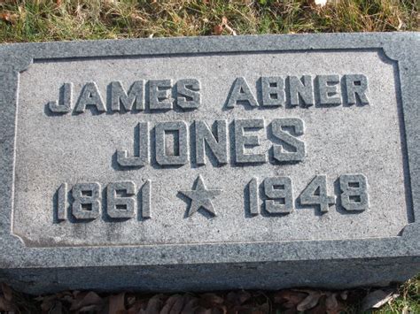 James Abner Jones 1861 1948 Find A Grave Memorial