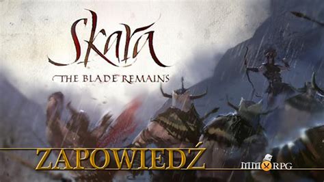 Skara The Blades Remains Zapowiedź Full Hd Youtube