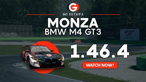 Monza 1 46 4 BMW M4 GT3 GO Setups ACC YouTube