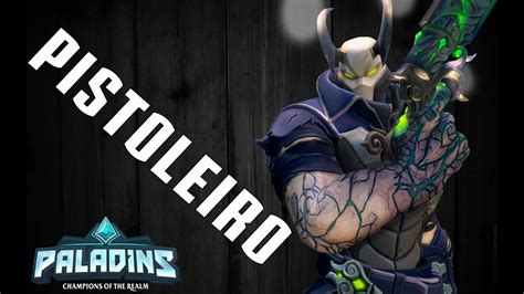 PALADINS O PISTOLEIRO DO INFERNO YouTube