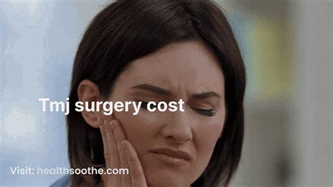 Cost Of Tmj Surgery Everything You Need To Know