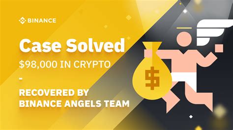 How Binance Angels Recovered 98 000 In Crypto On Behalf Of A Binance