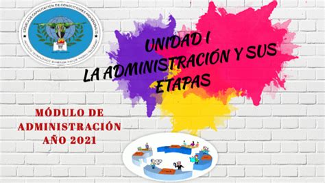 UNIDAD 1 ADMINISTRACIÓN Y SUS ETAPAS