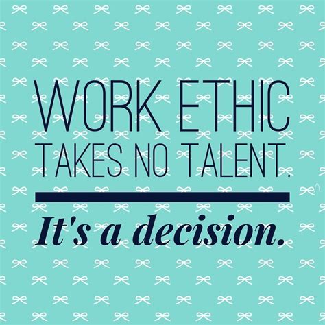 Work Ethics Quotes Positive