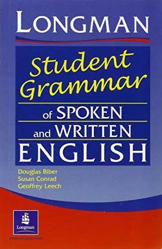 The Longman Student S Grammaire De Parl E Et Crit Anglais Grammaire