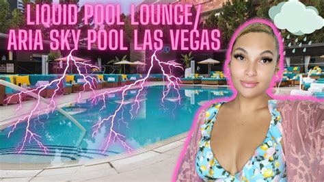 Rained Out Liquid Pool Lounge Ft Resort Pools And Sky Pool Aria