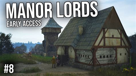 Wir Bauen Unsere Burg 8 Let S Play Manor Lords Deutsch YouTube