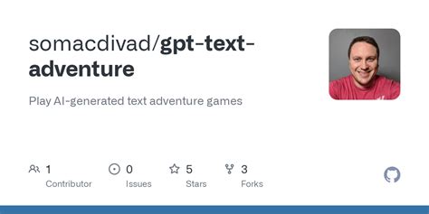 Github Somacdivadgpt Text Adventure Play Ai Generated Text