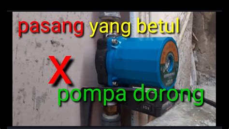 Cara Termudah Pasang Pompa Dorong Wasser Pb Ea Youtube