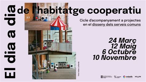 Cicle De Tallers D Acompanyament A Projectes D Habitatge Cooperatiu En