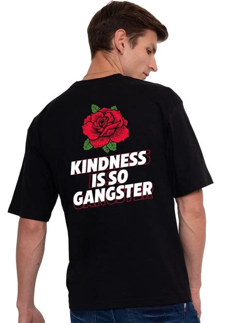 Cotton Printed Men Oversized T Shirt Kindness Is So Gangster Round