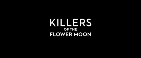 Killers Of The Flower Moon 2023