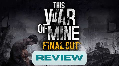 This War Of Mine Final Cut Review Xbox Series YouTube