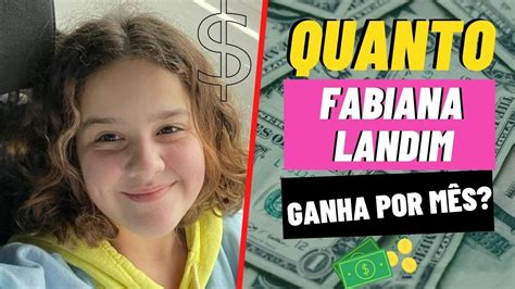 QUANTO Fabiana Landim GANHA POR MÊS YouTube