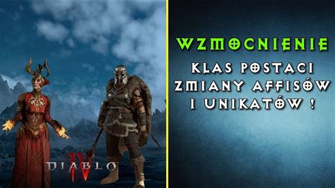 Wzmocnienia Klas Postaci Zmiany Affiks W I Unikat W Diablo Iv Youtube