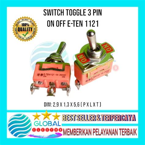 Switch Toggle Pin On Off E Ten Saklar Toggle Kaki On Off