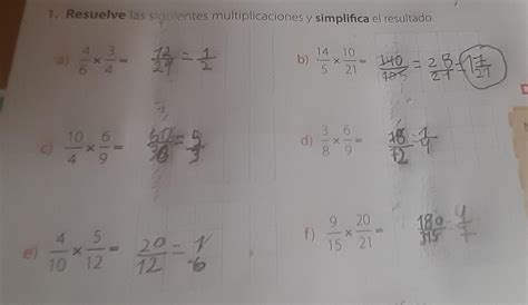 Resuelve Las Siguientes Multiplicaciones Y Simplifica El Resultado