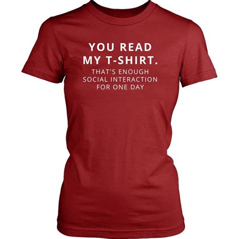 Introverts You Read My T Shirt Thats Enough Social Interaction For Teelime Unique T Shirts