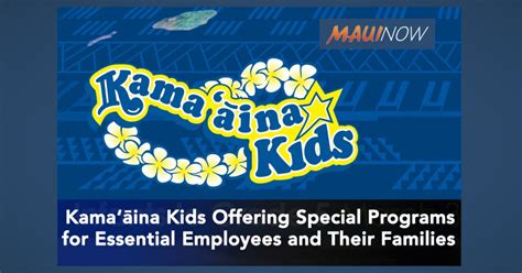 Kama‘āina Kids Offering Special Programs For Essential Employees And