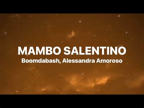 Mambo Salentino Boomdabash Alessandra Amoroso Testo Lyrics YouTube