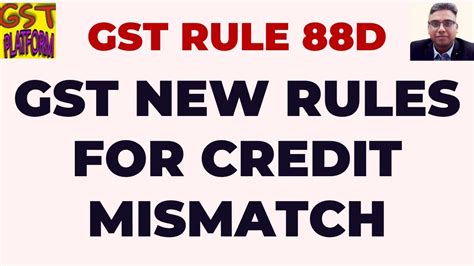 New Gst Rule For Gst Return Filing Mismatch Gst Rule 88d For Credit