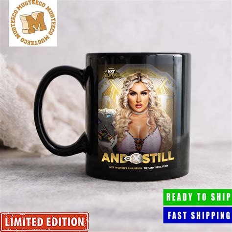 Tiffany Stratton And Still Nxt Women Champion In Nxt Gold Rush Coffee Ceramic Mug Mugteeco