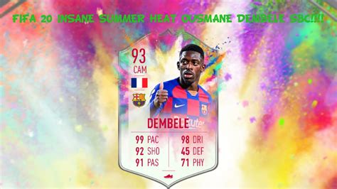 Fifa Insane Summer Heat Ousmane Dembele Sbc Youtube