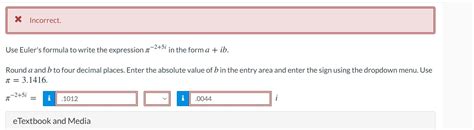 Solved X Incorrect Use Euler S Formula To Write The Chegg