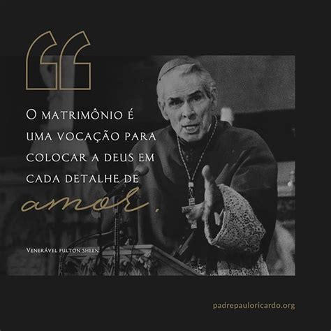 Padre Paulo Ricardo On Instagram O Matrim Nio Uma Voca O Para