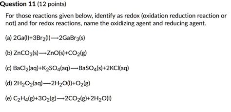 Solved Question Points For Those Reactions Given Below