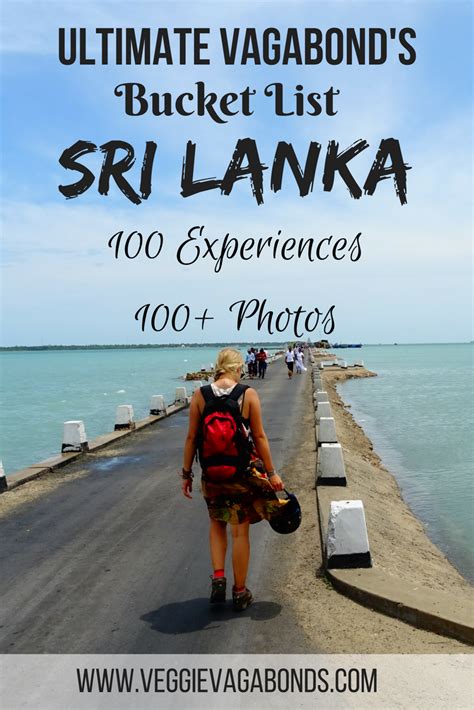 The Ultimate Vagabond S Bucket List For Sri Lanka Veggie Vagabonds