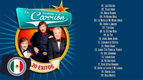 Los Hermanos Carrion Xitos Sus Mejores Canciones Los Hermanos