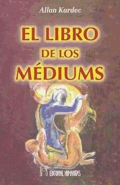 El Libro De Los Mediums Von Allan Kardec Als Taschenbuch B Cher De