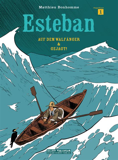 Salleck Publications Esteban 1 Auf Dem Walfänger And Gejagt Doppelband