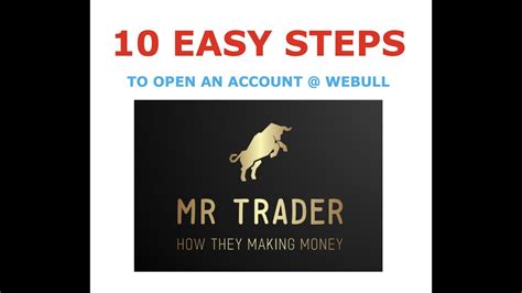 10 Easy Steps To Open Account Webull With Mr Trader Youtube