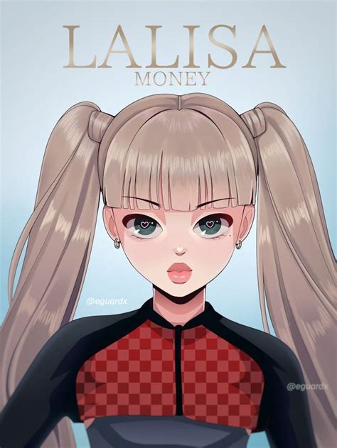 Lalisa Fanart Blackpink Money Lalisa Manoban By Eguardx On Instagram