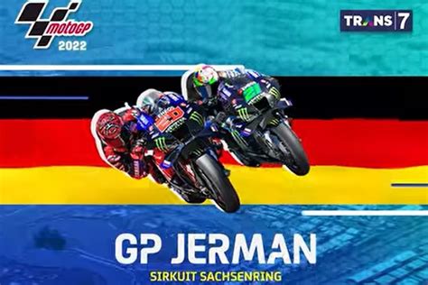 Jadwal Live Race Motogp Jerman Di Trans Hari Ini Juni