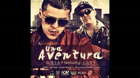 Jory Ft Gotay El Autentiko Una Aventura Preview YouTube