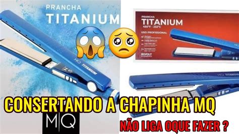 DESCOBRINDO O DEFEITO DA CHAPINHA NÃO LIGA YouTube