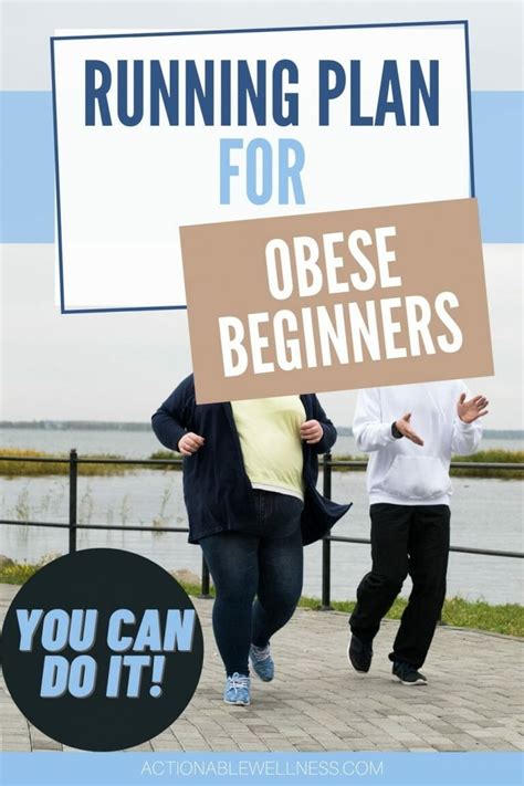 Running Plan For Obese Beginners Actionable Wellness