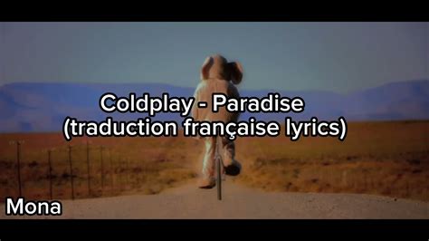 Coldplay Paradise Traduction Fran Aise Lyrics Youtube