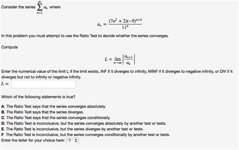 Solved Consider The Series Where An In This Problem You Must Chegg