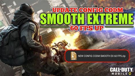 New Config Codm Extreme Fps Smooth Render Anti Lag Hp Kentang Auto