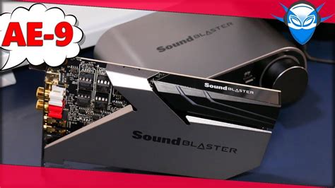 Creative SoundBlaster AE 9 La Meilleure Carte Son PC YouTube