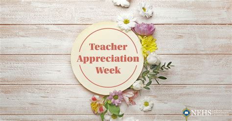 Teacher Appreciation Week 2023 Nehs Museletter