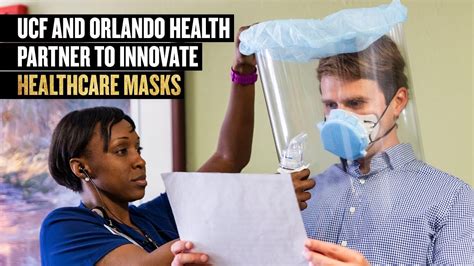 Ucf And Orlando Health Partner To Innovate Healthcare Masks Youtube