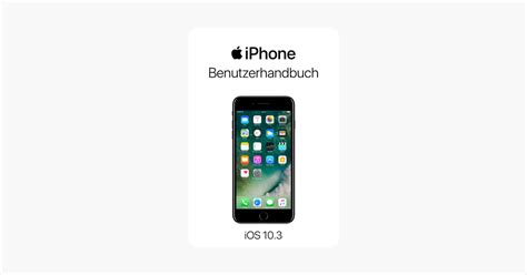 iPhone Benutzerhandbuch für iOS 10 3 in Apple Books