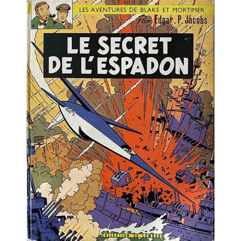 Bande Dessin E Blake Et Mortimer Int Grale Le Secret De L Espadon