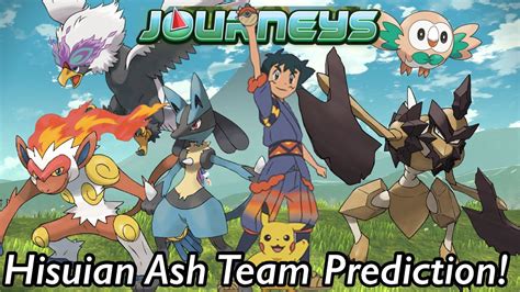 Ashs Hisuian Team Prediction Pok Mon Journeys Anime Discussion Youtube