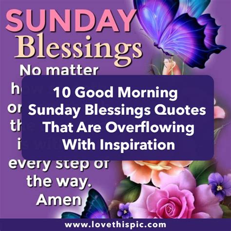 Good Morning Sunday Blessings Quotes That Are Overflowing With